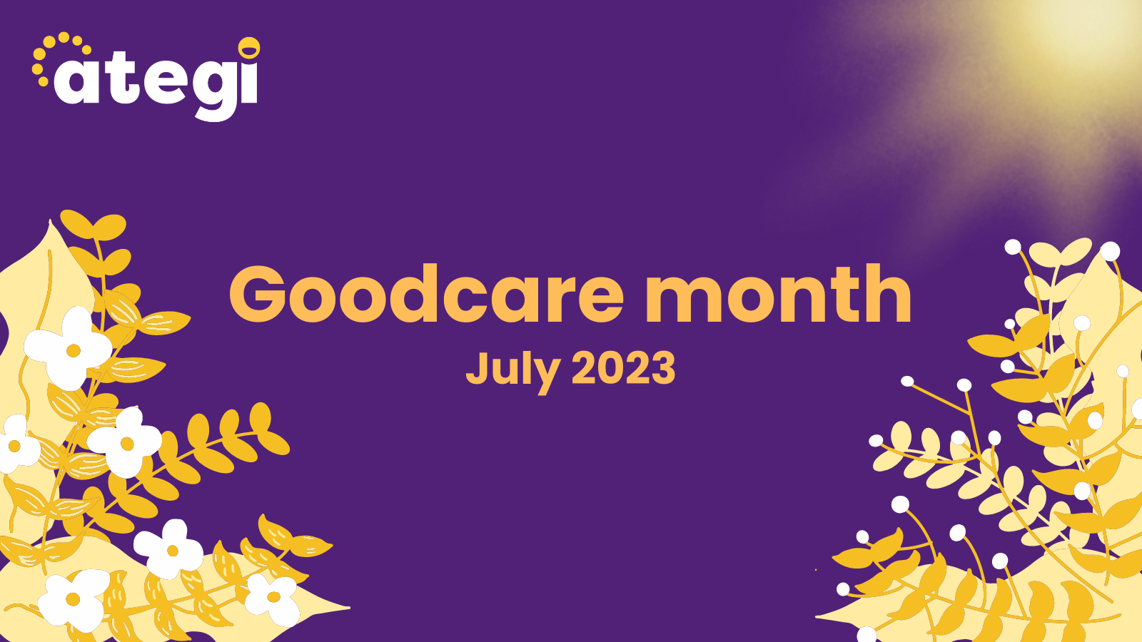 Goodcare month, July 2023